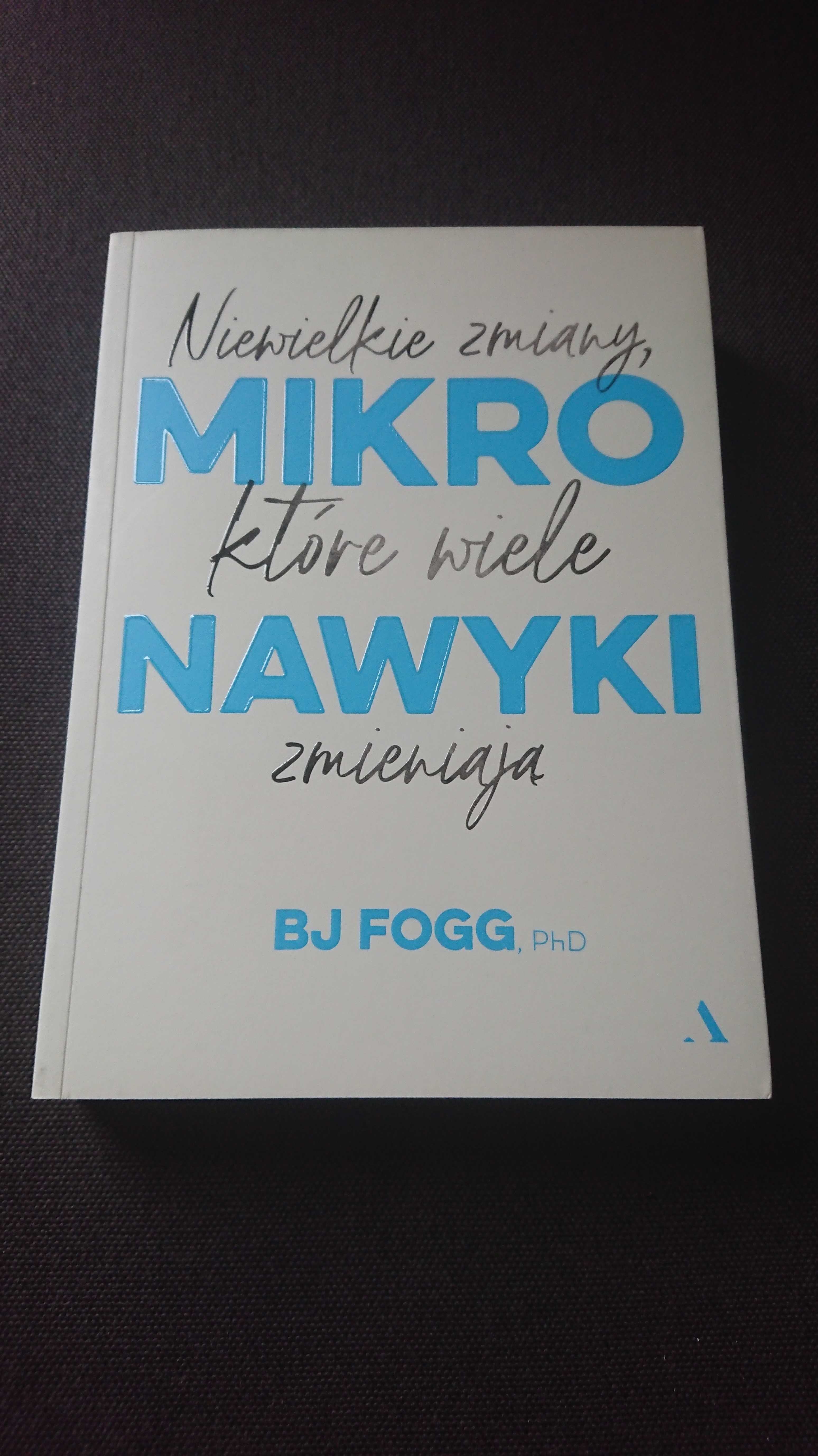 B.J. Fogg - Mikronawyki