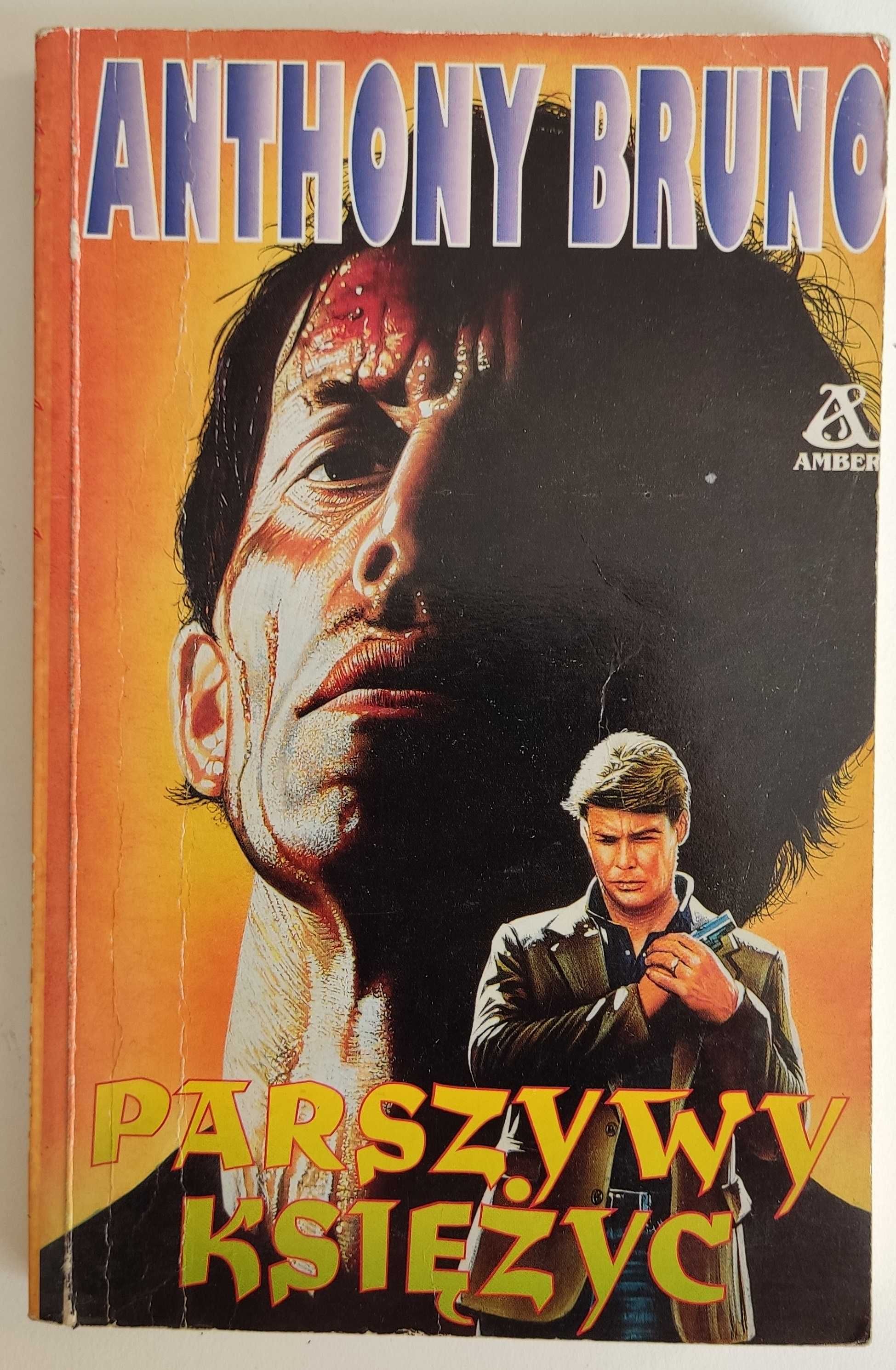 Parszywy księżyc Anthony Bruno