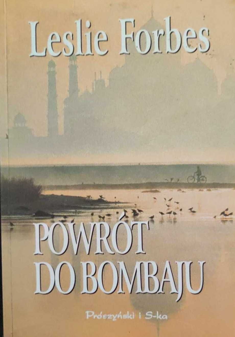 Powrót do Bombaju - Leslie Forbes