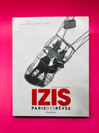 Izis, Paris des Rêves - Manuel Bidermanas