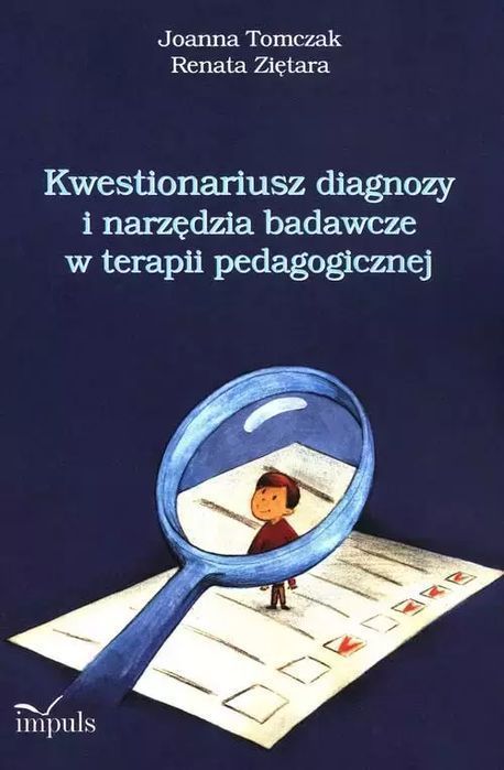 Kwestionariusz diagnozy i narzędzia badawcze w terapii pedagogicznej