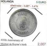 Holanda - - - 5 Euros - 2007 - - - Michiel Ruyter - - - Moeda de Prata