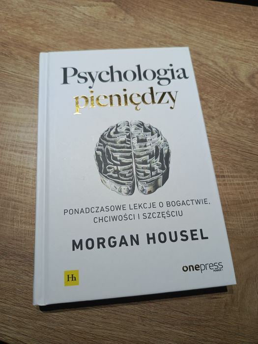Psychologia pieniędzy Morgan Housel