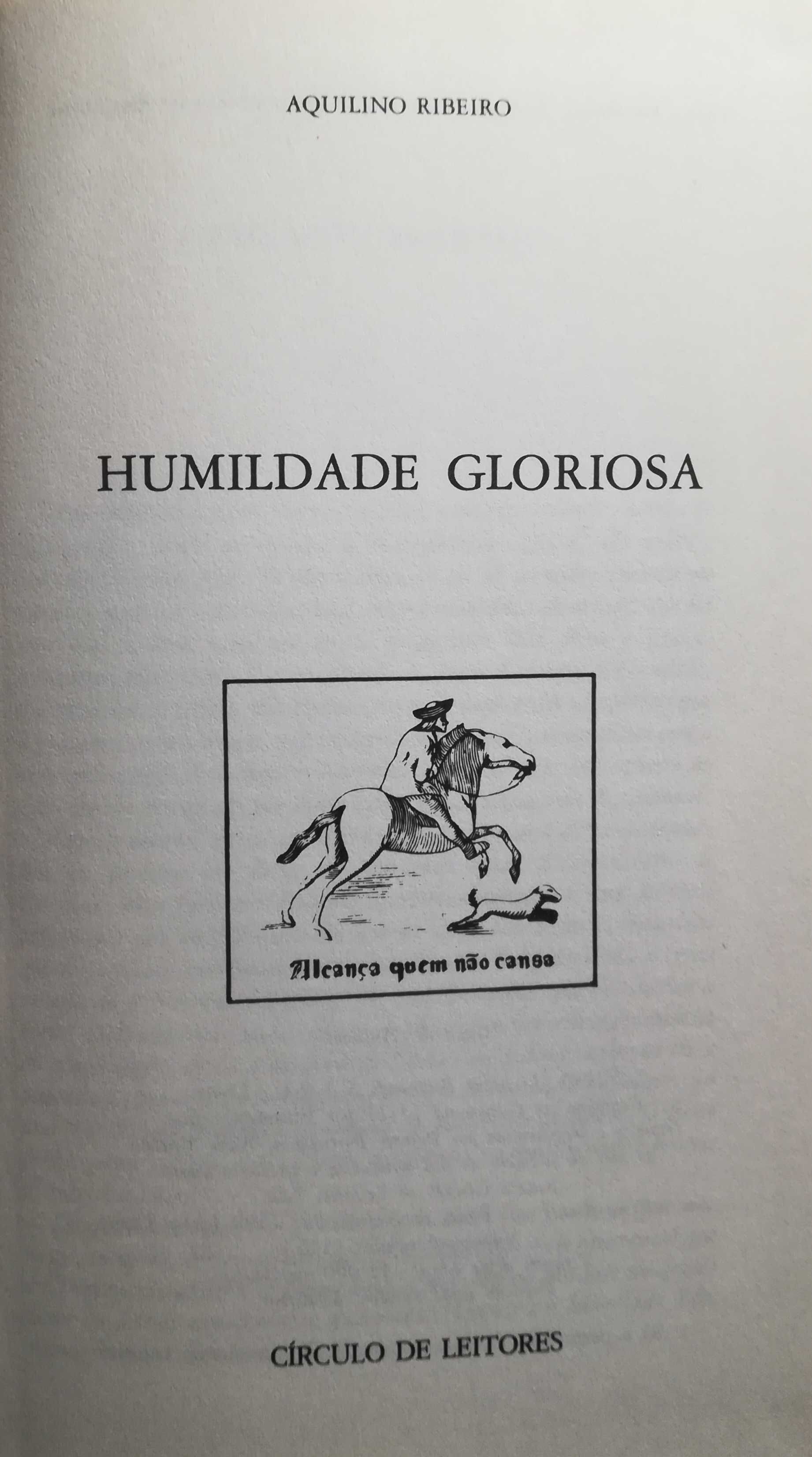 Livro - Humildade Gloriosa. A Vida de Santo António - Aquilino Ribeiro