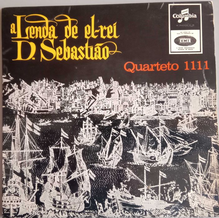 Quarteto 1111	- - - - -	A Lenda de El-Rei D. Sebastião	- - - - -	EP