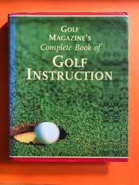 Golf magazine’s Complete book of Golf Instruction - George Pepper