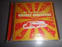 Whiskey Daredevils - The very best  / punk rock /
