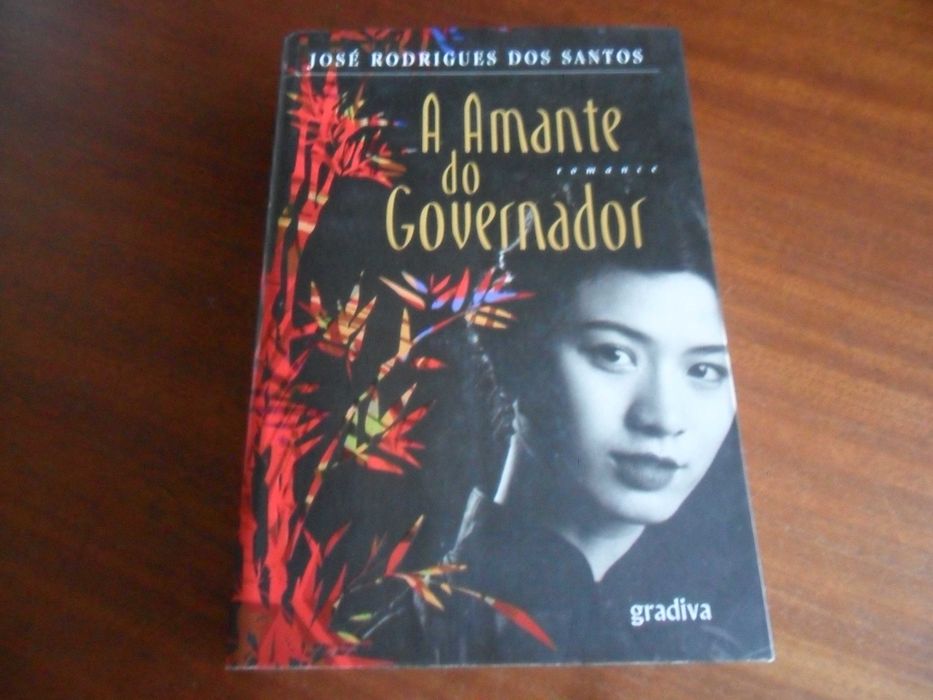 "A AMANTE DO GOVERNADOR" de José Rodrigues dos Santos - 1ª Edição 2018