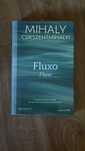Fluxo - MIHALY CSIKSZENTMIHALYI