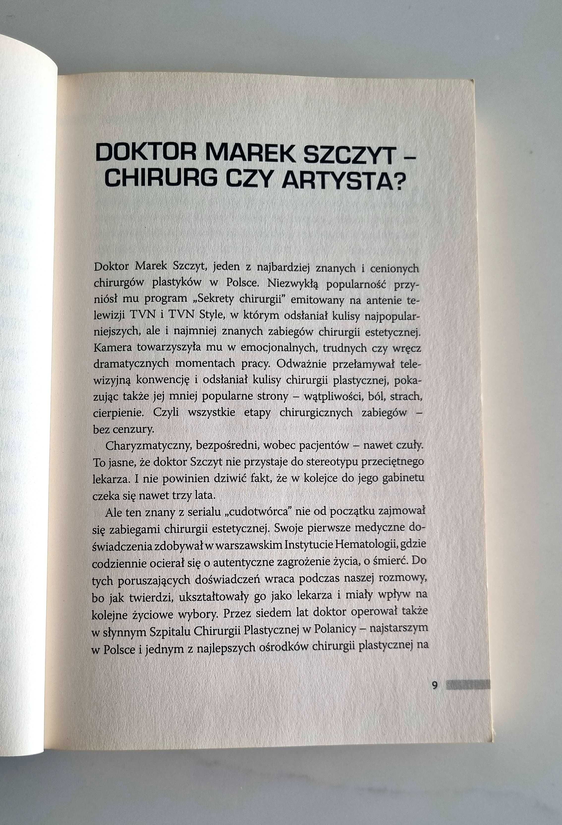 Książka "Dr Marek Szczyt - Chirurg czy artysta?"