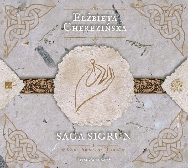 Saga Sigrun Audiobook, Elżbieta Cherezińska