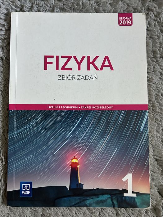 Zbiór zadań fizyka 1 poziom rozszerzony