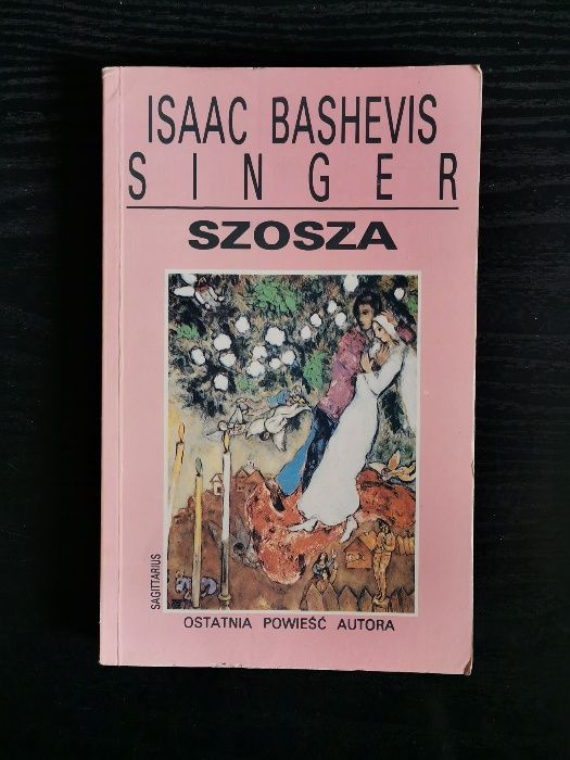 "Szosza" Isaac Bashevis Singer