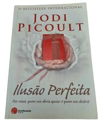 Ilusão Perfeita, de Jodi Picoult