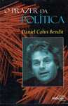 16182

O Prazer da Política  
de Daniel Cohn-Bendit