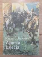 Ryszard Jegorow - Zemsta księcia - wojny polsko-tureckie XVII wiek