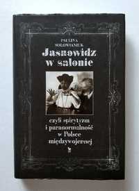 JASNOWIDZ W SALONIE czyli spirytyzm i paranormalność, Sołowianiuk, HIT