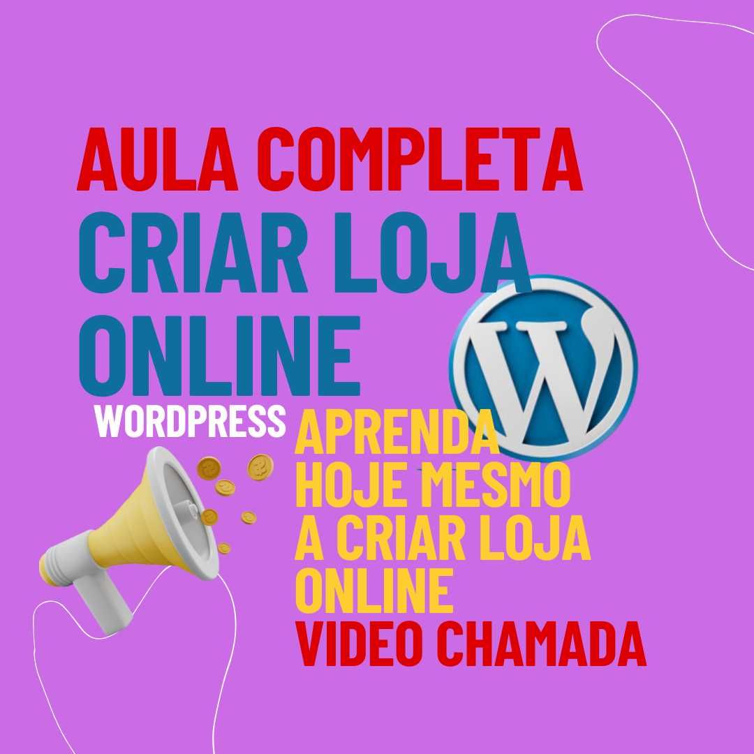 AULA Completa Criar Loja Online em Wordpress (Videochamada)