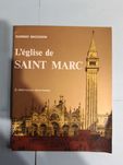 Livro  Ref Cx B- L ' église de Saint Marc - Eugenio Bacchion