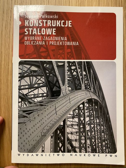 Konstrukcje stalowe wybrane zagadnienia obliczania i projektowanie