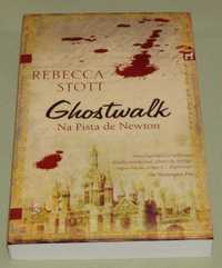 Ghostwalk Na Pista de Newton de Rebecca Stott