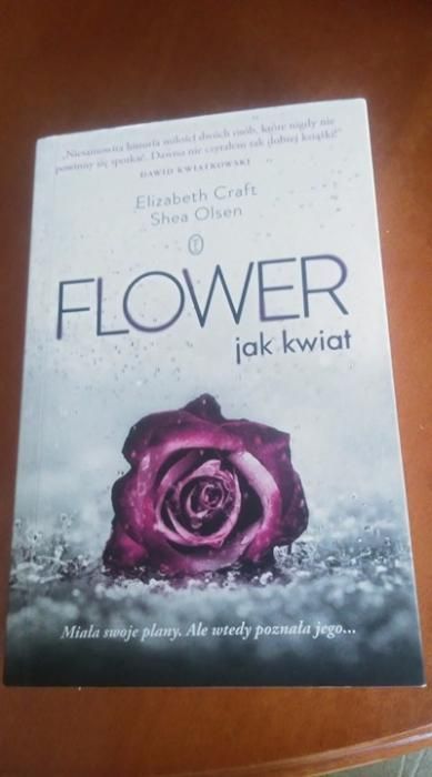 Elizabeth Craft, Shea Olsen - Flower jak kwiat