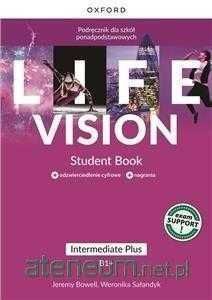 NOWE} LIFE VISION Intermediate Plus B1+ OXFORD Podręcznik + Ćwiczenia