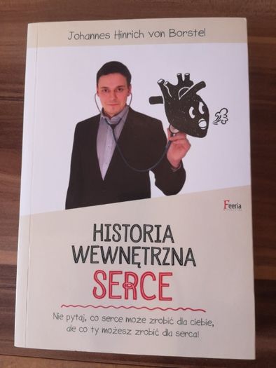 Historia wewnętrzna. Serce. Johannes Hinrich von Borstel