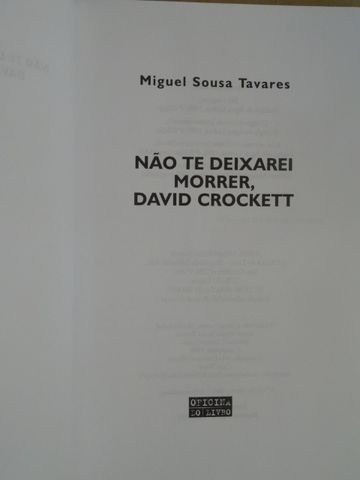 Não te deixarei morrer, David Crockett de Miguel Sousa Tavares