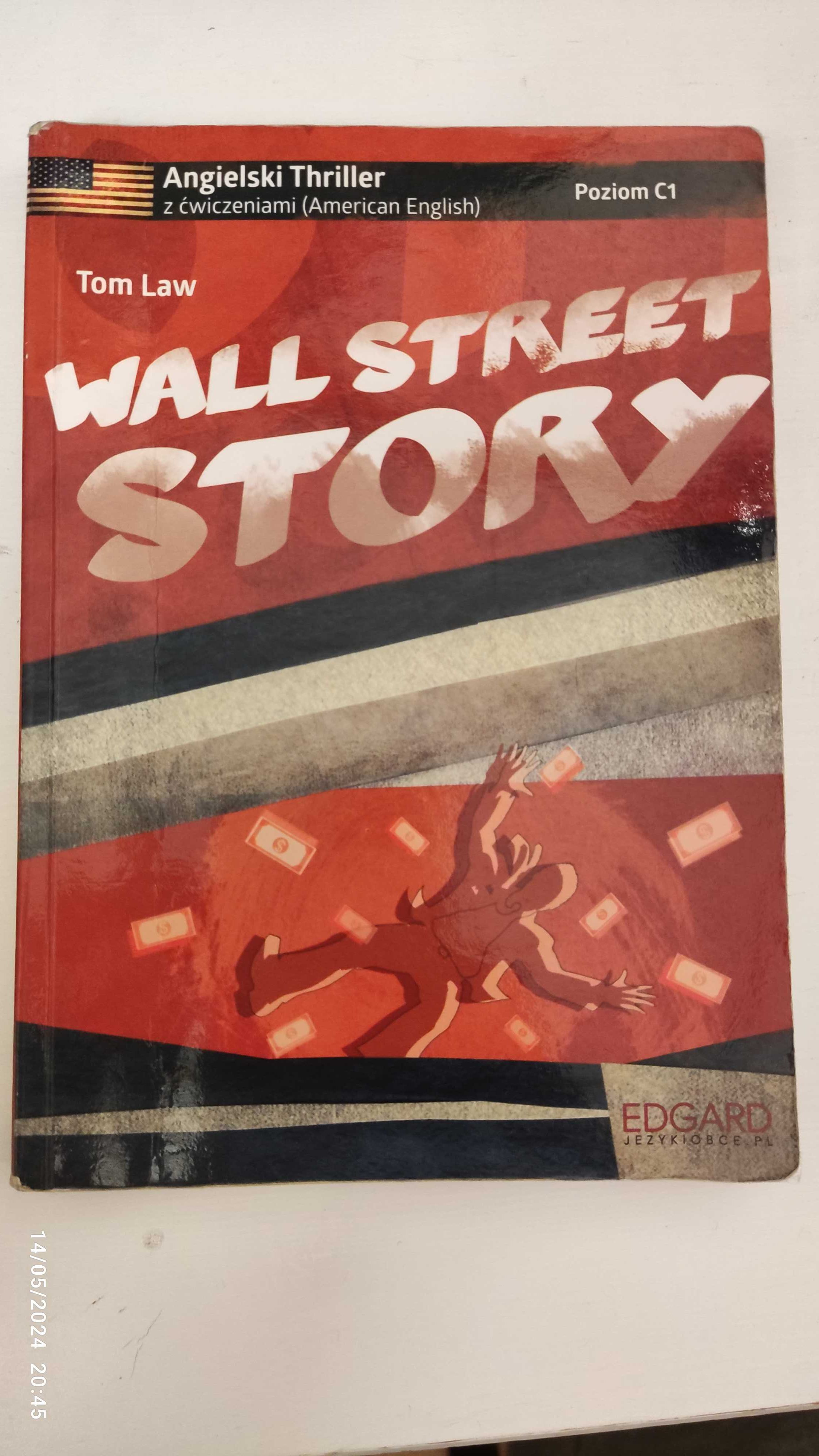 Angielski z ćwiczeniami. Wall Street Story. C1. Tom Law. Okazja !