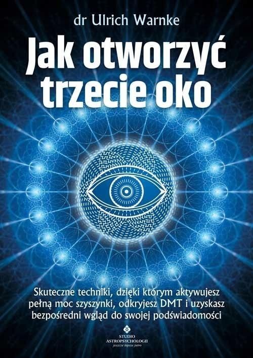 Jak Otworzyć Trzecie Oko?, Ulrich Warnke