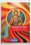 Modlitwy w każdym czasie. Modlitwenik Ks. Jarosław Grabowski Niedziela