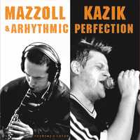 Mazzoll Kazik & Arhythmic Perfection - podwójny winyl