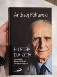 Nowa książka Andrzej Póltawski Filozofia dla życia