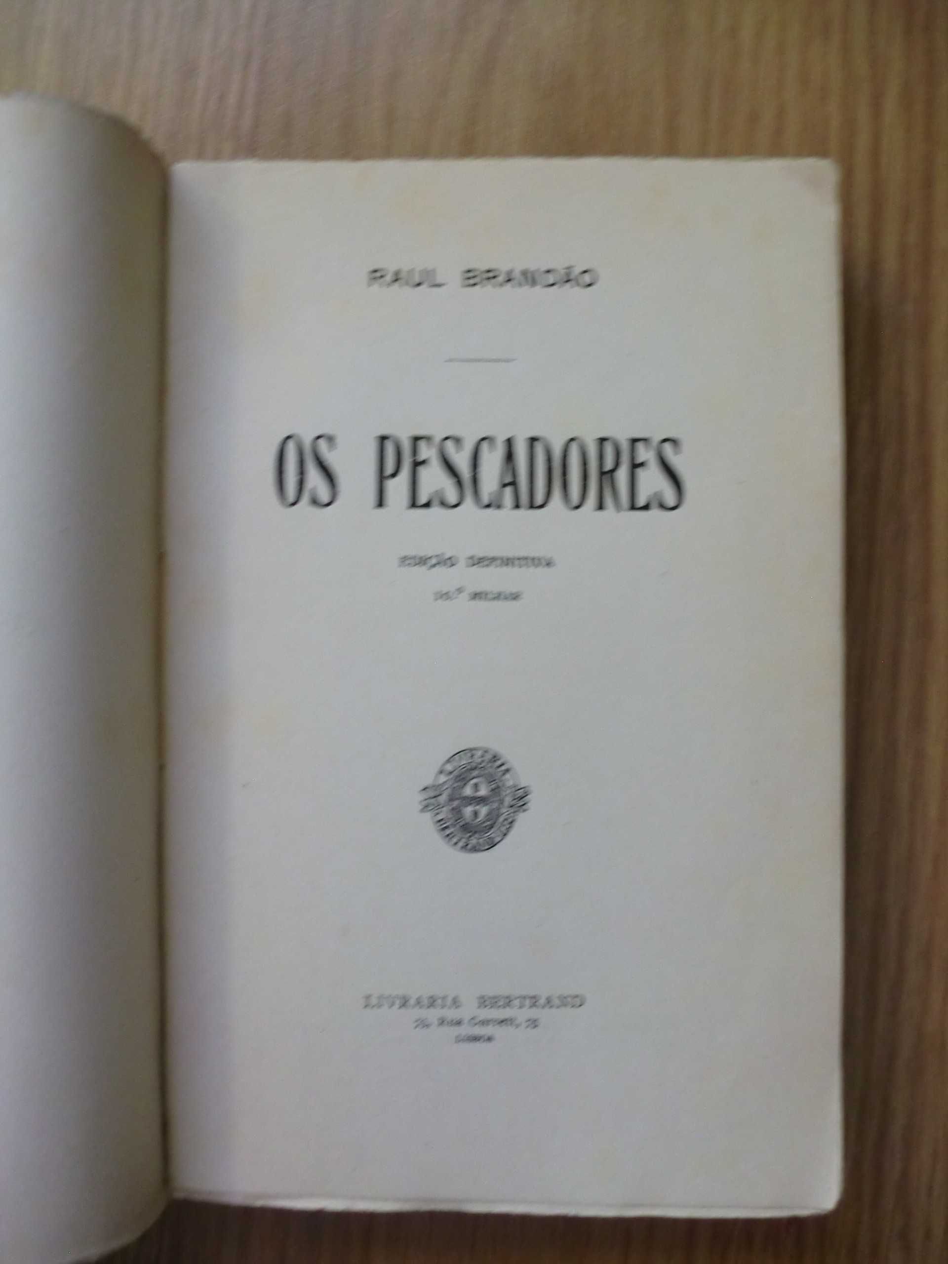 Os Pescadores
de Raúl Brandão