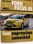 Książka Ford Focus III Sam naprawiam samochód H.R.Etzold