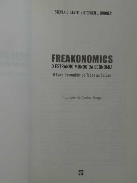 Freakonomics - O Estranho Mundo da Economia de Stephen J. Dubner