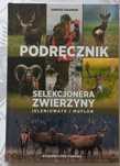 Podręcznik selekcjonera zwierzyny jeleniowate