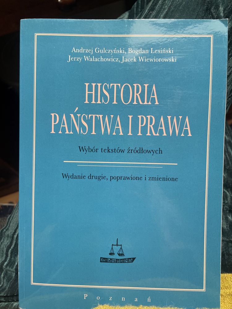 Historia państwa i prawa wybór tekstów źródłowych A.Gulczyński