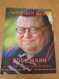 Nowa ksiazka Wojciech Mann Rock Mann