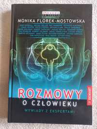 Rozmowy o człowieku Monika Florek-Mostowska