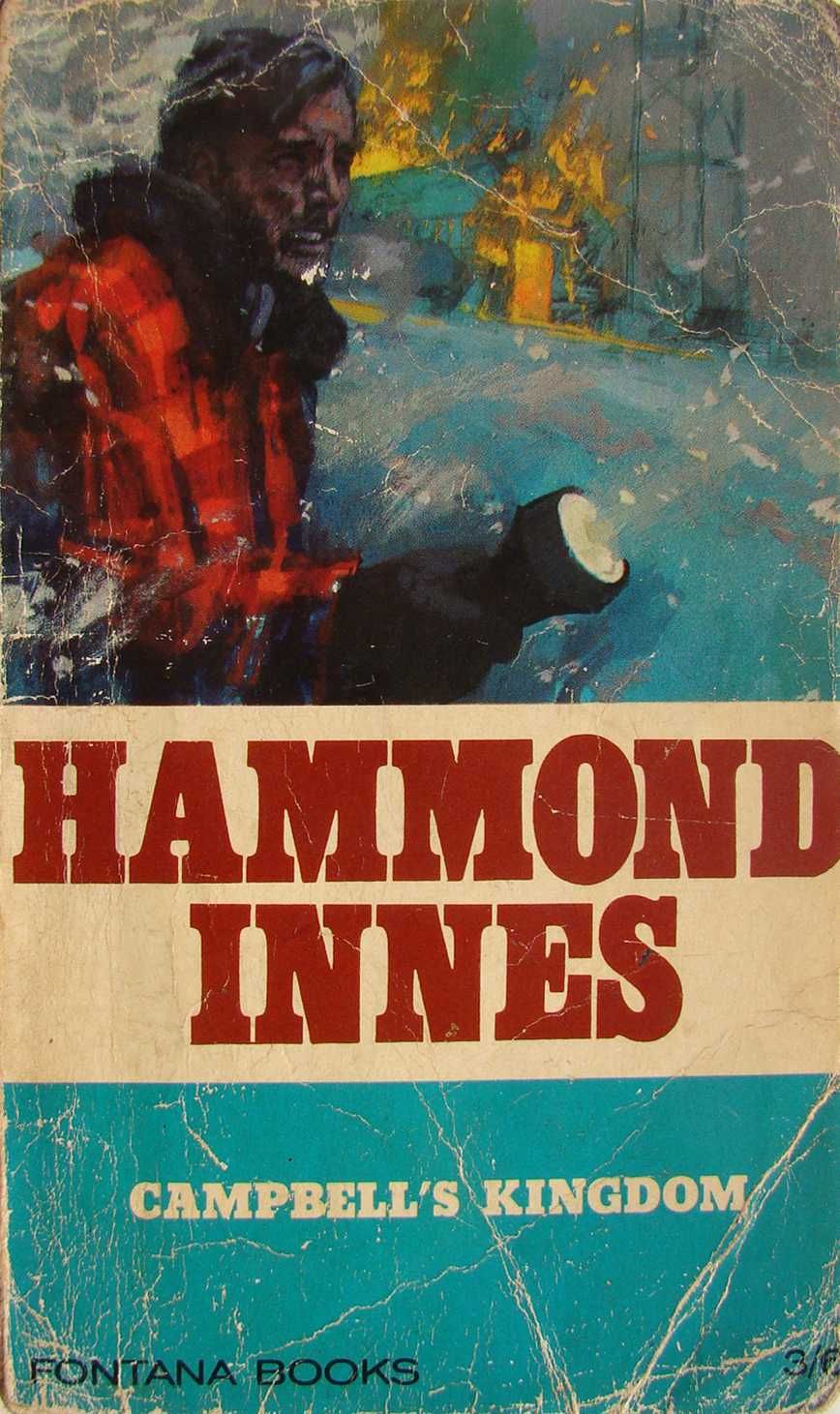 Campbell's Kingdom - Hammond Innes