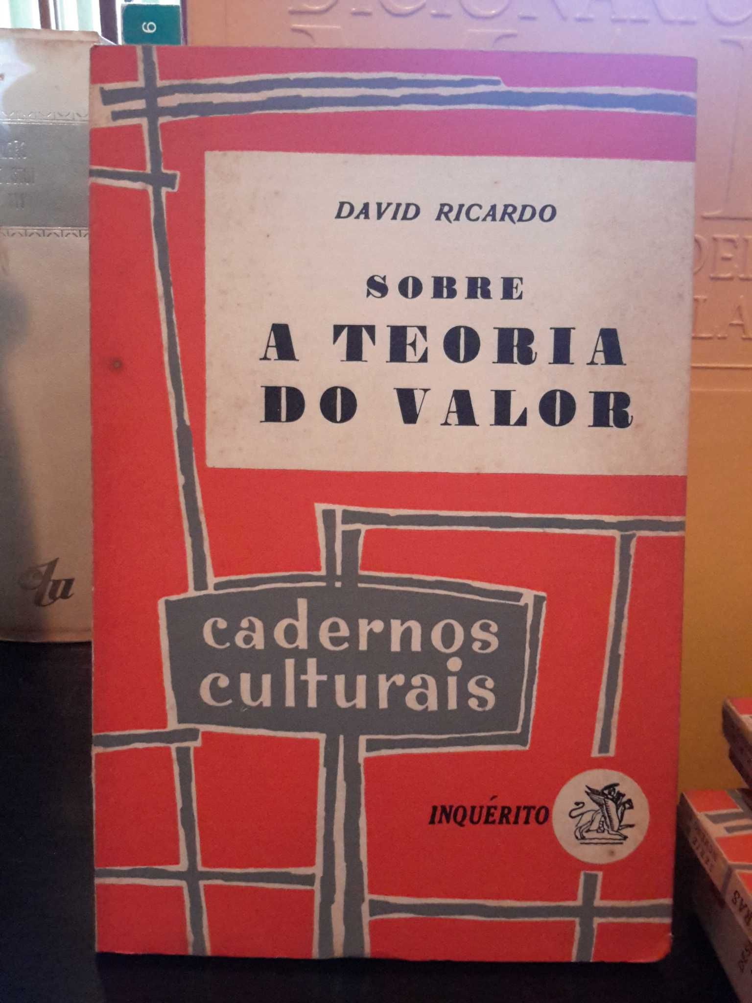 David Ricardo - Sobre a Teoria do Valor