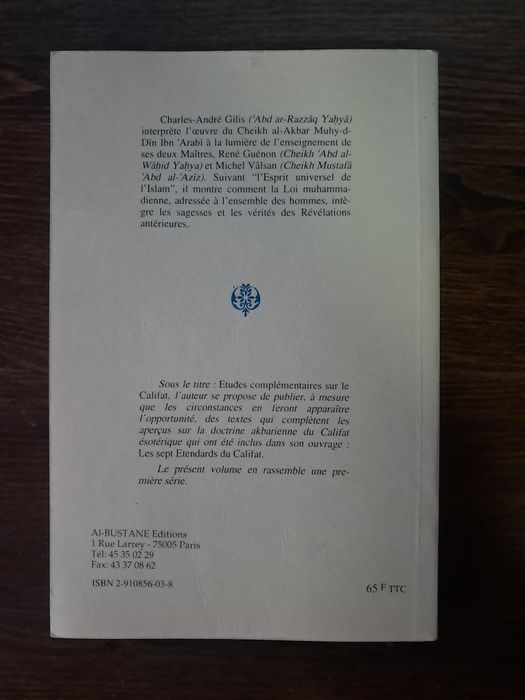 Charles-André Gilis - Études Complémentaires Sur Le Califat