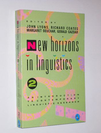 New Horizons in Linguistics 2 - Lyons, Coates, Deuchar, Gazdar
