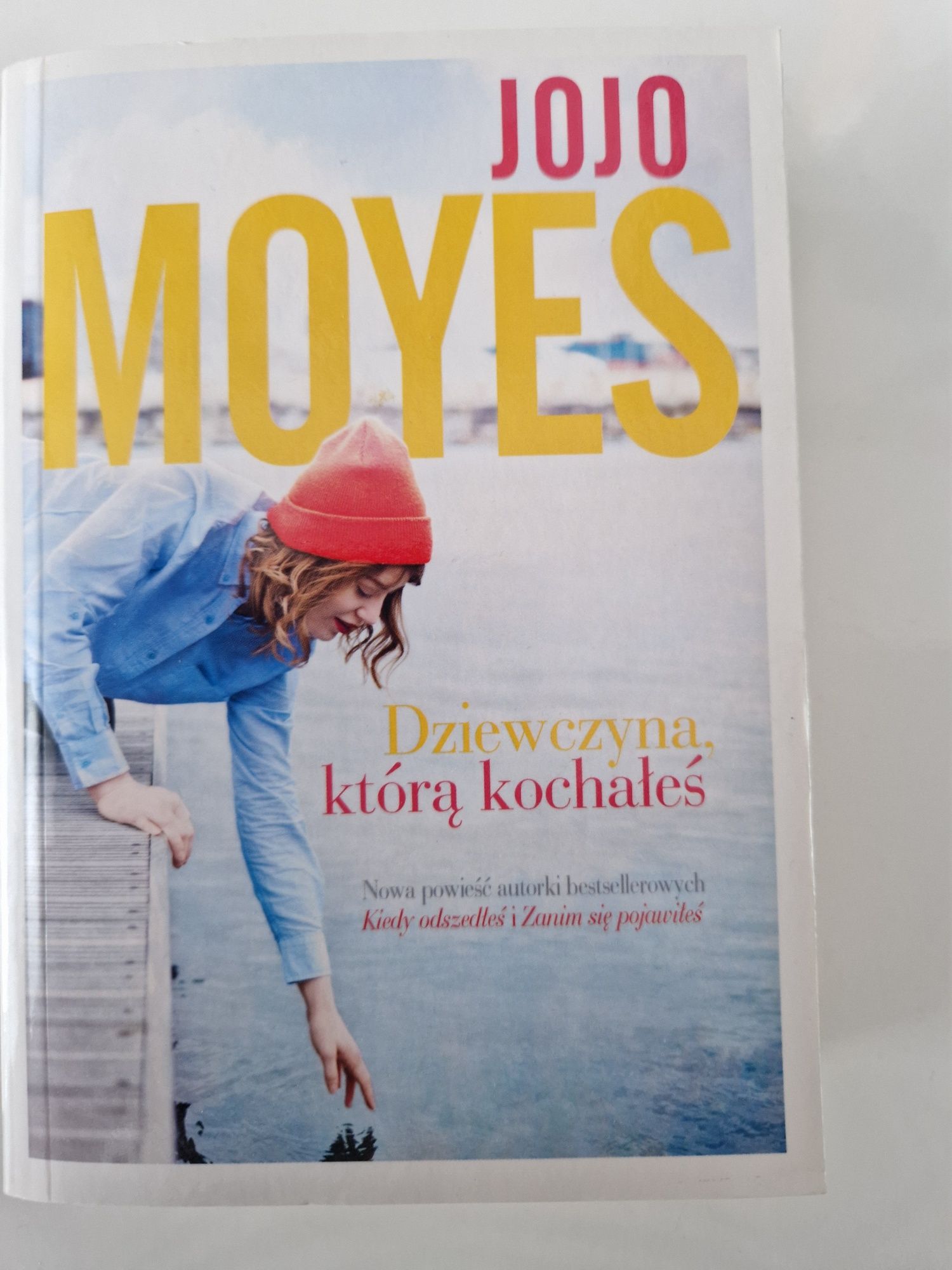 Dziewczyna, którą kochałeś. JOJO MOYES.