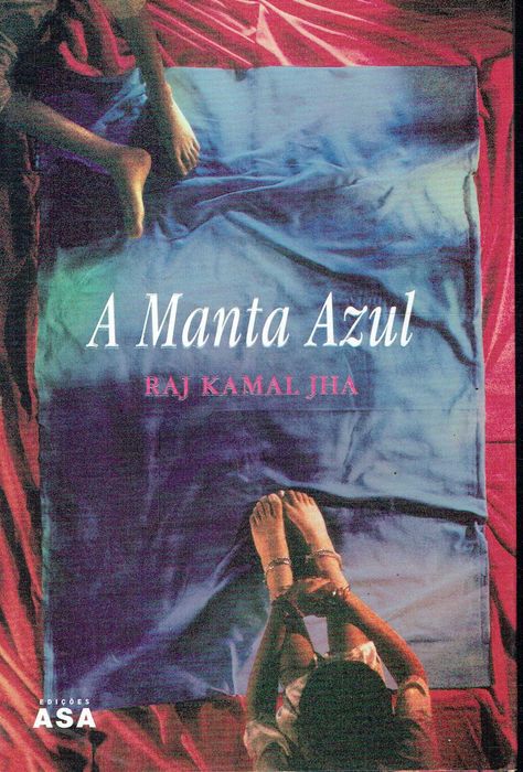 16459

A Manta Azul
Raj Kamal Jha