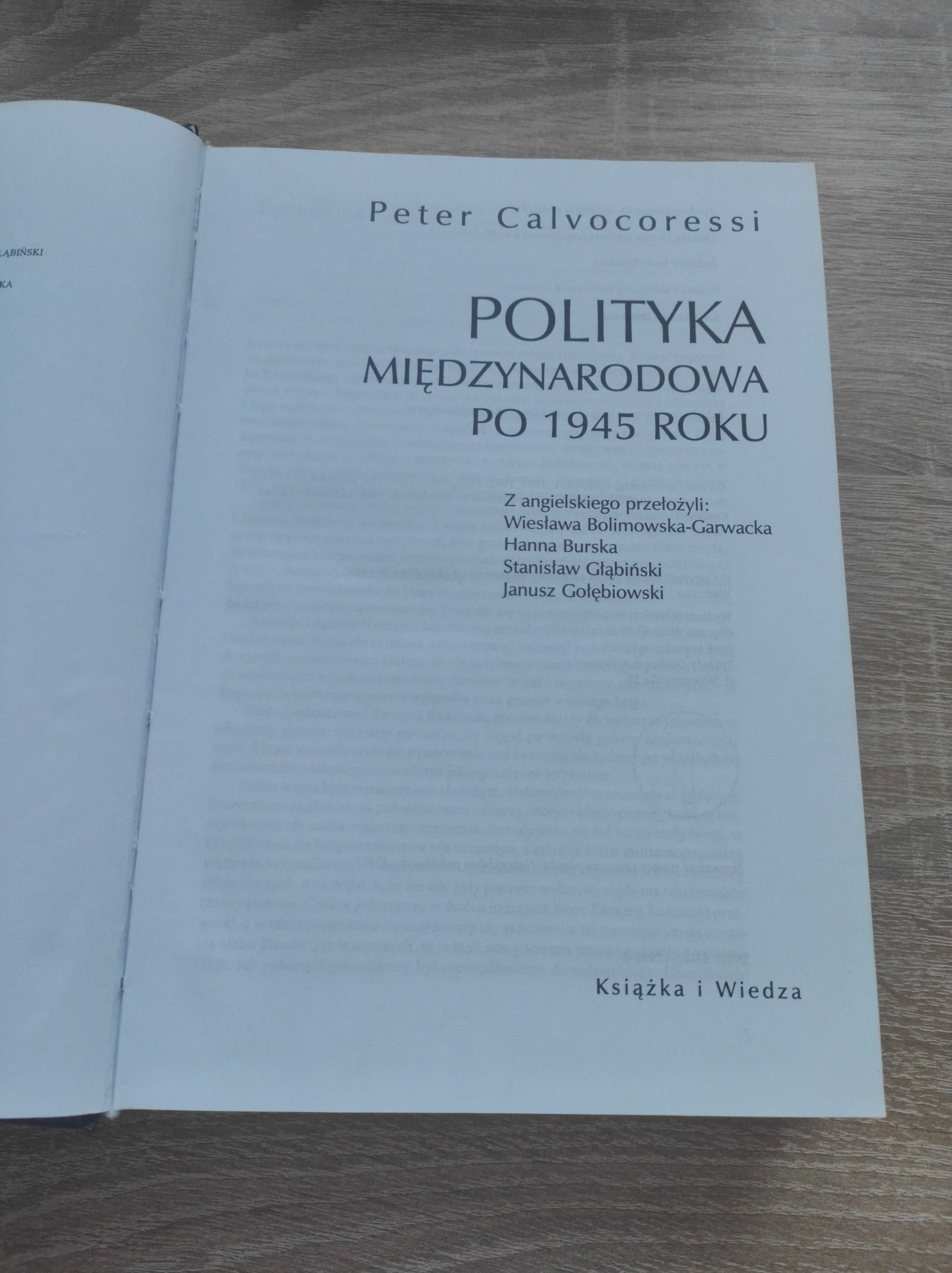 Polityka międzynarodowa po 1945 roku Peter Calvocoressi