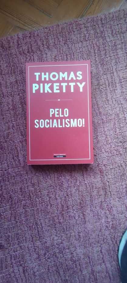 Pelo Socialismo! Crónicas, 2016 a 2020, de Thomas Piketty