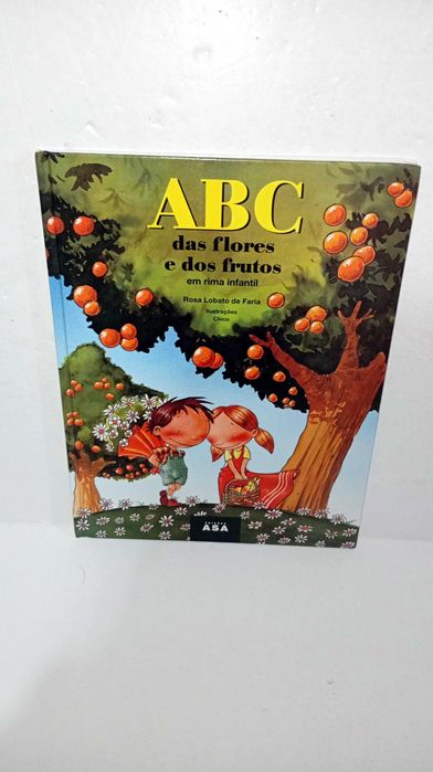 ABC das Flores e dos Frutos - Rosa Lobato de Faria